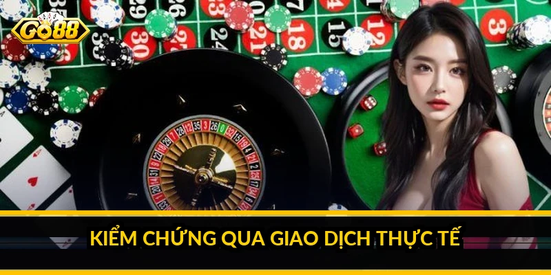GO88 có lừa đảo không: cách tự kiểm chứng thay vì tin lời đồn Kiểm chứng qua giao dịch thực tế